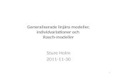 Generaliserade linjära modeller, individvariationer och  Rasch-modeller