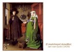 El matrimoni Arnolfini . Jan van Eyck (1434)