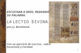 ESCUCHAR A DIOS, REZANDO SU PALABRA. LA  LECTIO DIVINA. por J.J. Bartolomé.