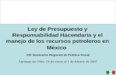Ley de Presupuesto y Responsabilidad Hacendaria y el manejo de los  recursos petroleros en México