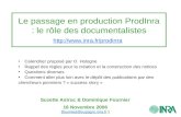 Le passage en production ProdInra : le rôle des documentalistes inra.fr/prodinra