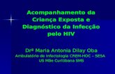 Acompanhamento da Criança Exposta e Diagnóstico da Infecção pelo HIV