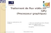 Traitement de flux vidéo sur GPU (Processeur graphique)
