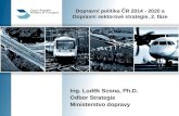 Dopravní politika ČR 2014 - 2020 a Dopravní sektorové strategie, 2. fáze