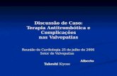 Discussão de Caso: Terapia Antitrombótica e Complicações nas Valvopatias