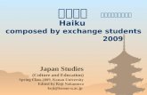 俳句の心 （甲南大学留学生） Haiku composed by exchange students                                2009