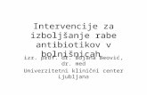 Intervencije za izboljšanje rabe antibiotikov v bolnišnicah