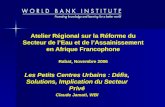 Les Petits Centres Urbains : Défis, Solutions, Implication du Secteur Privé Claude Jamati, WBI