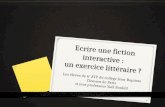 Ecrire une fiction interactive :  un exercice littéraire ?