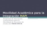 Movilidad Académica para la Integración  MAPI