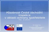 Působnost České obchodní inspekce  v oblasti ochrany spotřebitele