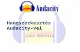 Hangszerkesztés Audacity-vel