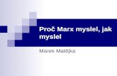 Proč Marx myslel, jak myslel