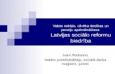 Valsts mērķis, cilvēka tiesības un pensiju apdrošināšana  Latvijas sociālo reformu biedrība