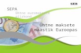 Ühtne maksete  maastik Euroopas