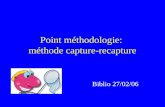 Point méthodologie:  méthode capture-recapture