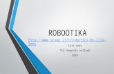 ROBOOTIKA scoop.it/t/robotics-by-liia-lees