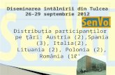 Diseminarea întâlnirii din Tulcea 26-29 septembrie 2012