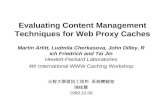 Evaluating Content Management Techniques for Web Proxy Caches