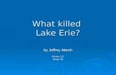 What killed  Lake Erie?