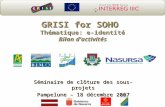GRISI for SOHO  Thématique: e-identité Bilan d’activités
