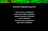 Extreme Programming (XP) Albert Kurniawan 1203000102 Fuady Rosma Hidayat 1203000471