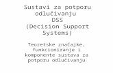 Sustavi za potporu odlučivanju  DSS (Decision Support Systems)