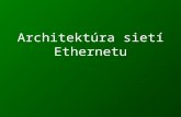 Architekt úra sietí Ethernetu