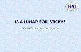 IS A LUNAR SOIL STICKY?