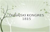 DUNAJSKI KONGRES 1815