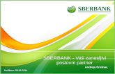 SBERBANK - Vaš zanesljivi poslovni partner
