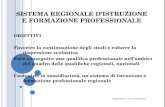 SISTEMA REGIONALE D’ISTRUZIONE E FORMAZIONE PROFESSIONALE