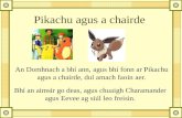 Pikachu agus a chairde