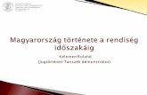 Magyarország története a rendiség időszakáig Kelemen Roland  (Jogtörténeti Tanszék demonstrátor)