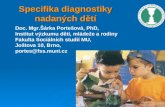 Specifika diagnostiky nadaných dětí