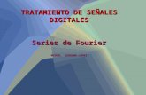 TRATAMIENTO DE SEÑALES DIGITALES Series de Fourier MIGUEL  SERRANO LOPEZ