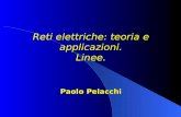 Reti elettriche: teoria e applicazioni. Linee. Paolo Pelacchi
