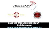 Guia  de  Uso  Acelera 2014 -  Colaborador acelerarenault.br