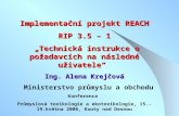Implementační projekt REACH RIP 3.5 – 1