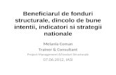 Beneficiarul de fonduri structurale, dincolo de bune intentii, indicatori si strategii nationale