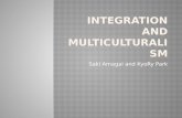 Integration and Multiculturalism