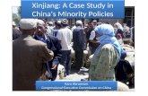 Xinjiang: A Case Study in China’s Minority Policies