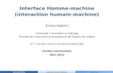 Interface Homme-machine (interaction humain-machine) Emna Hakem