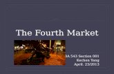 The Fourth Market