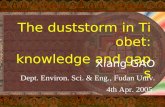 The duststorm in Tiobet:  knowledge and gaps