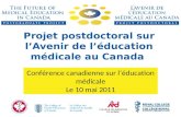 Projet postdoctoral sur l’Avenir de l’éducation médicale au Canada