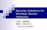 Security Solutions for Wireless Sensor Networks