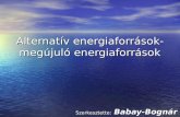 Alternatív energiaforrások-megújuló energiaforrások