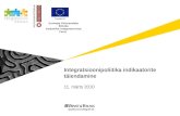 Integratsioonipoliitika indikaatorite täiendamine 11. märts 2010
