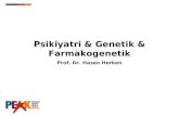 Psikiyatri & Genetik & Farmakogenetik